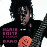 Koite Habib & Bamada - Baro